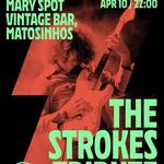 The Strokes Tribute Live at Mary Spot - Matosinhos 🇵🇹