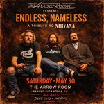 Endless, Nameless - A Tribute to Nirvana @ the Arrow Room