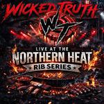 WICKED TRUTH @ Northern Heat Rib Series (Orillia Ribfest)