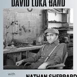 The David Luka Band with special guest Nathan Sheppard