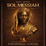 Live With Sol Messiah