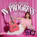 Chrissa Sparkles: IN PROGRESS! Solo Musical Comedy Show