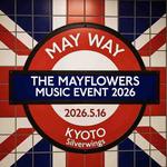 The Mayflowers [May Way]