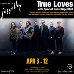 True Love with Special Guest Nigel Hall