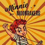 Minnie and The Moonrakers