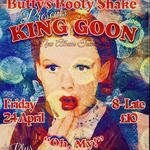 King Goon - "Oh, My!" - New Album Tour + Musky DJz Nelly B & Kedzy001