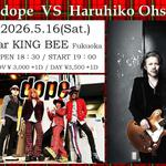 dope vs Haruhiko Ohshima