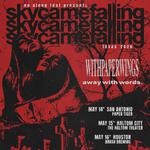 Skycamefalling, With Paper Wings, Away With Words