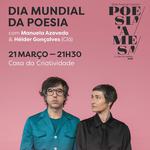 Manuela Azevedo e Hélder Gonçalves - Dia Mundial da Poesia