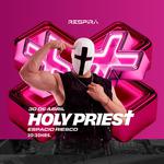 Respira Presents Holy Priest in Chile