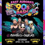 East Aurora's Largest '90s Bash with NINETIES BY NATURE at Mister's!