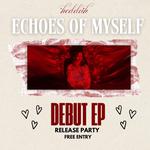 Echoes of Myself – Debut EP Release Concert