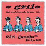 O Grilo em Curitiba | "Você Não Sabe de Nada" Especial 5 anos