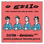 O Grilo em Goiânia | "Você Não Sabe de Nada" Especial 5 anos