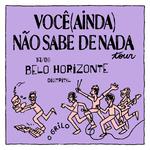 O Grilo em Belo Horizonte | "Você Não Sabe de Nada" Especial 5 anos