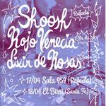 SHOOSH + Rojo Venecia + Lixir de Rosas