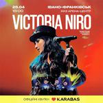 VICTORIA NIRO з концертом у Івано-Франківську 25.04.2026 о 18:00