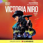  VICTORIA NIRO з концертом у Коломиї -  28.04.2026  о   18:00