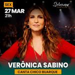 Verônica Sabino canta Chico Buarque