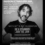 Random Strangers Jam Returns to Shrine Harlem for Sky's Birthday Celebration - Monday March 30th 8p-12a