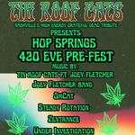 420 EVE PRE-FEST ft. Tin Roof Cats, OmCat, and More