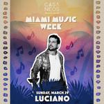 Luciano at Casa Neos MMW 2026