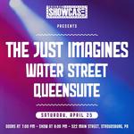 The Just Imagines with Water Street and QueenSuite