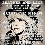 LEATHER AND LACE: A Tribute to all things Fleetwood & Stevie PRESENTED BY ACOUSTIC MINDS