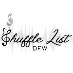 Shuffle List DFW