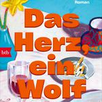 LESUNG "Das Herz, ein Wolf"