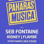 Paharas Musica: Seb Fontaine, Ridney & Flambé + more