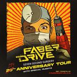 Seven Second Surgery 19¼ Anniversary Tour