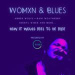 Womxn & Blues