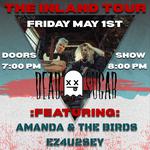 DEAD SUGAR - INLAND TOUR