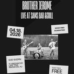 Brother Jerome at Sam’s Bar & Grill