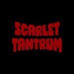 SCARLET TANTRUM w/ SOLAR ILLUSION & TBD
