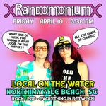 Randomonium's Debut Show at Local on the Water