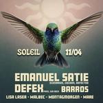 Soleil with Emanuel Satie & Defex