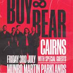 BOY & BEAR with Special Guests - Munro Martin Parklands, Cairns 
