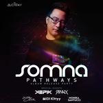 Somna pres. Pathways [ALBUM RELEASE PARTY] @ The Midway SF