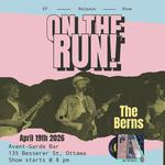 The Berns : On The Run EP Release show 