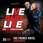 THE PRINCE HOTEL KIRRAWEE | LIVE BABY LIVE THE INXS TRIBUTE SHOW