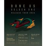 Bone Us “Golden One” Release Tour 2026　w/ 北村蕗