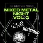 MIxed Metal Night Vol.2