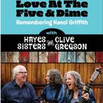 Love at the Five and Dime - The songs of Nanci Griffith(The Hayes Sisters & Clive Gregson)