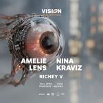 VISION with Amelie Lens, Nina Kraviz, Richey V
