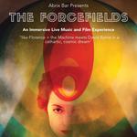 THE FORCEFIELDS @ Mas Varangle Presented by Abrix Bar