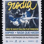 Rodia, Asphix y Nada que hacer en Salón Pueyrredón