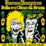 BELLA E O OLMO DA BRUXA + BUENOS VAMPIROS em SÃO PAULO
