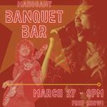 Stolen Moon FREE @ Banquet Mahogany